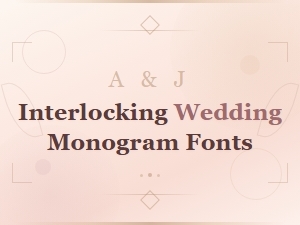 Interlocking Wedding Monogram Fonts for Elegant Invitations