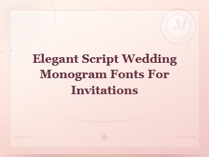 Elegant Script Monogram Fonts for Wedding Invitations